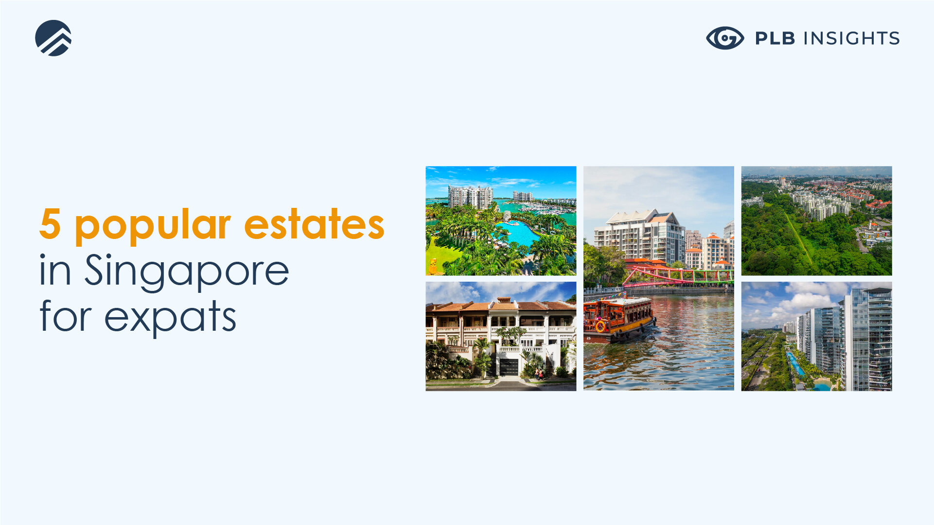 5 popular estates in Singapore for expats _Article Cover.jpg